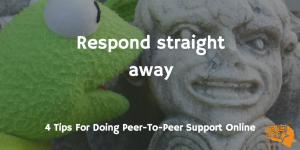respond straight away for peer-to-peer support article